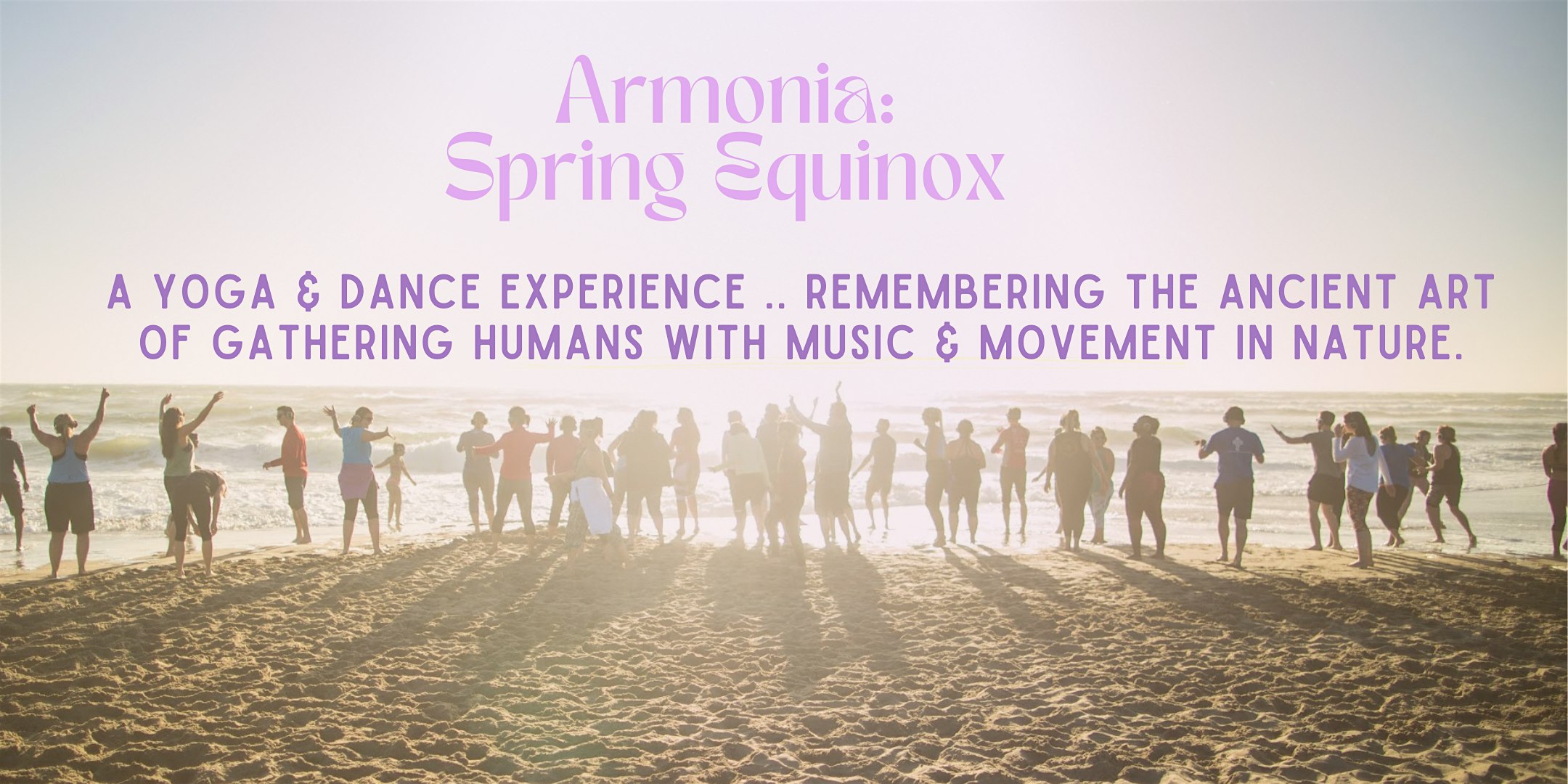 ✨Armonia: Spring Equinox✨ Sunset Yoga & Dance with Live music
