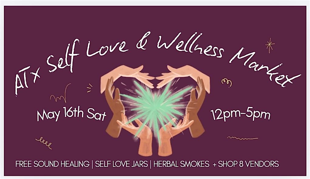 ATX SELF LOVE & WELLNESS MARKET AT STARGAZER BAR!
