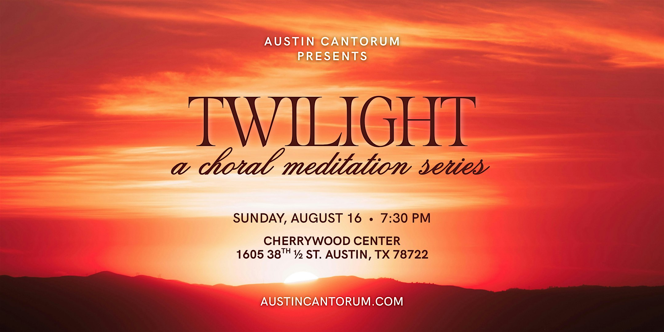 Austin Cantorum: Twilight Choral Meditation