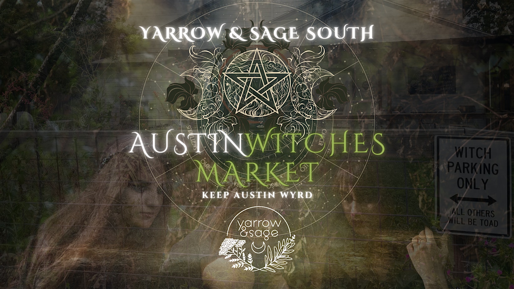 Austin Witches Market @ Yarrow & Sage South! ✨ Mar. 1