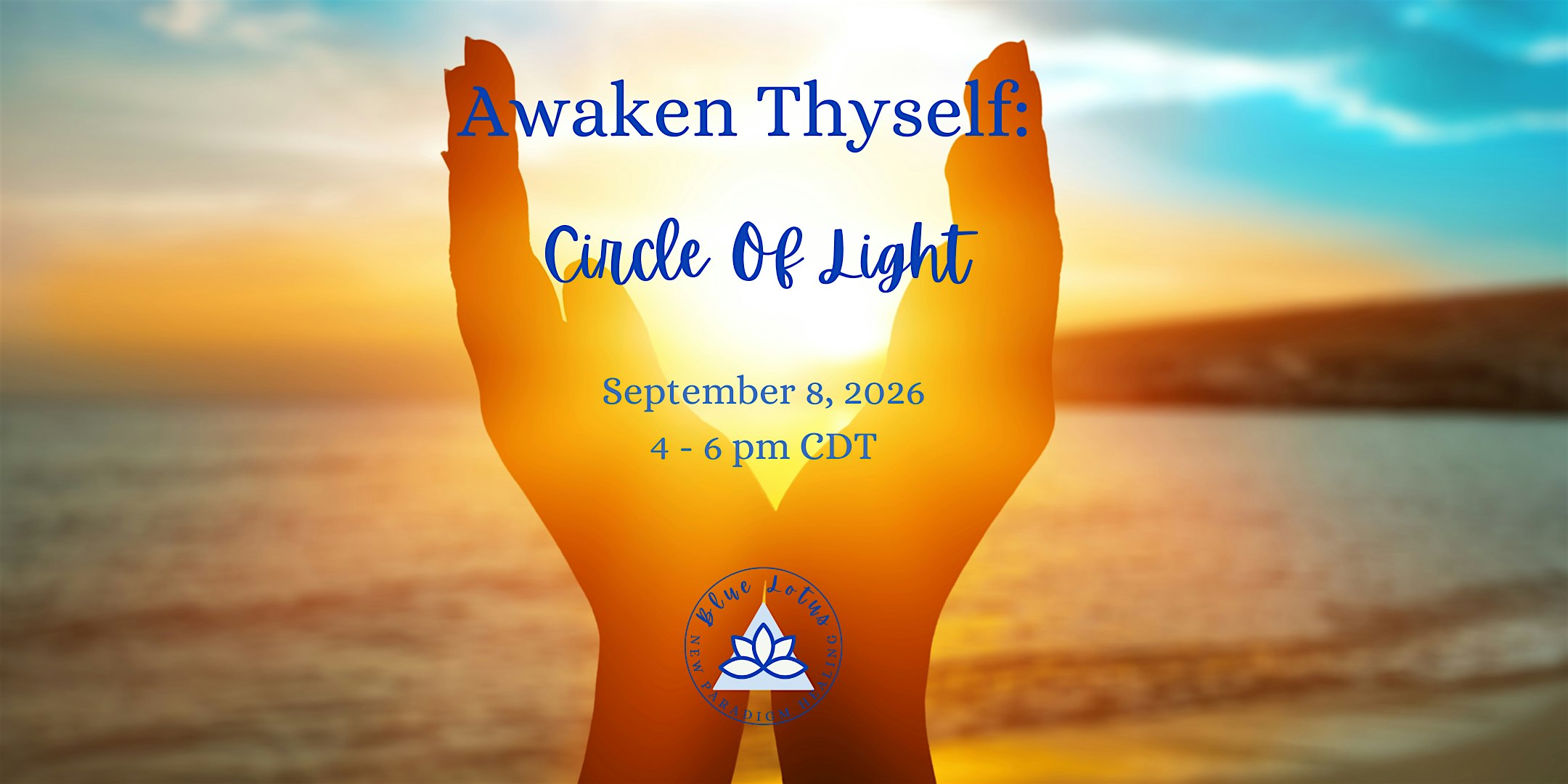 Awaken Thyself: Circle of Light