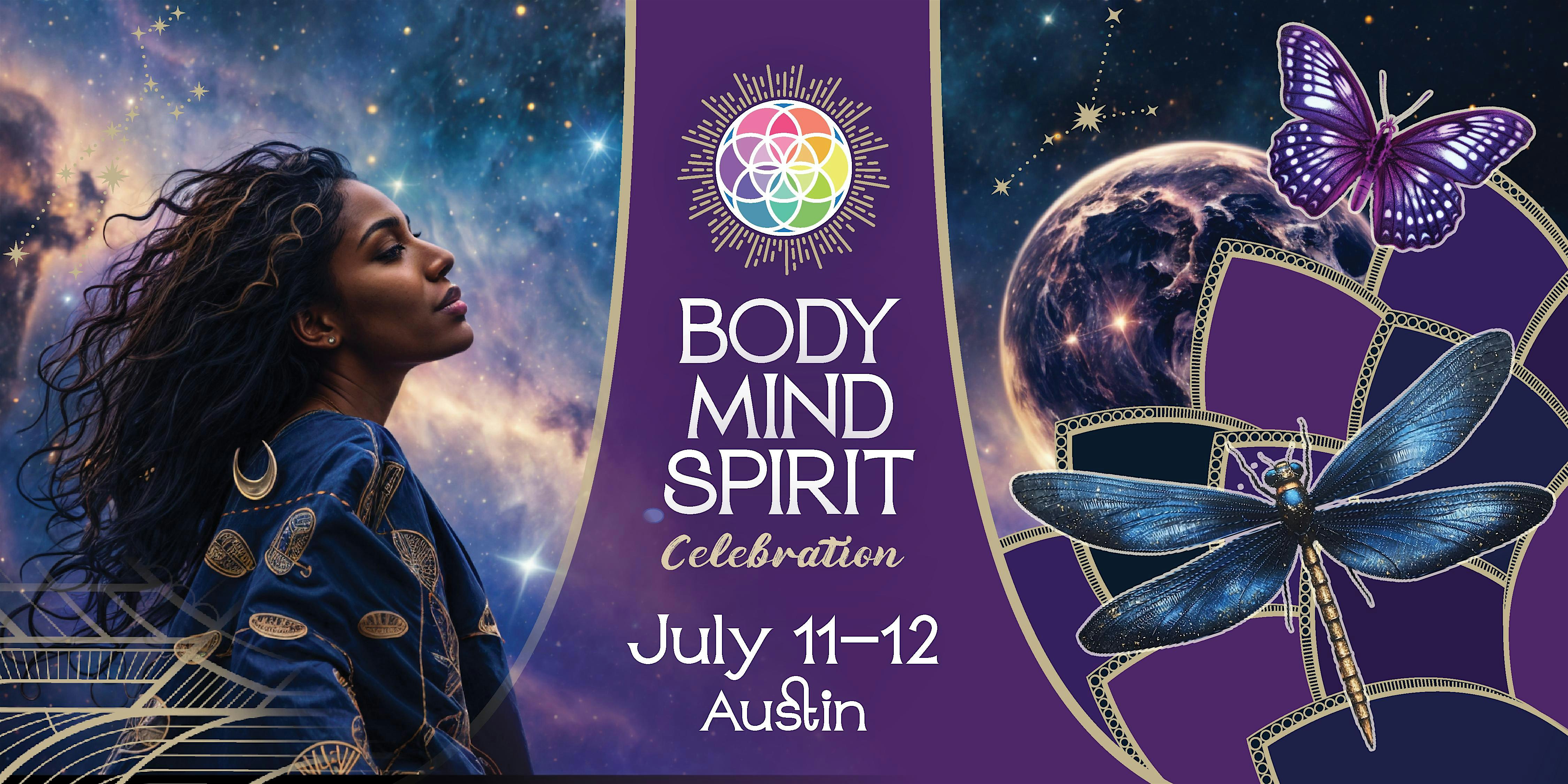 Body Mind Spirit Celebration - Austin July 11-12