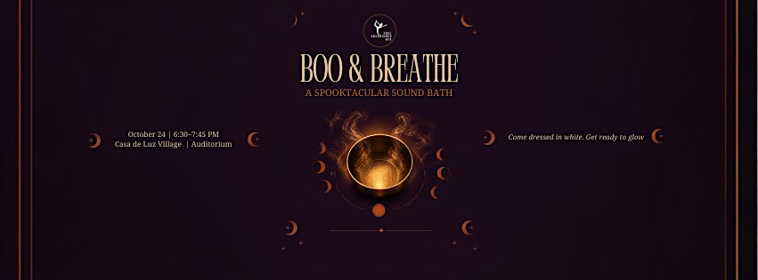 BOO & BREATHE : A SPOOKTACULAR HALLOWEEN THEMED SOUNDBATH
