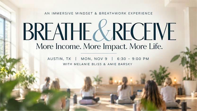Breathe & Receive