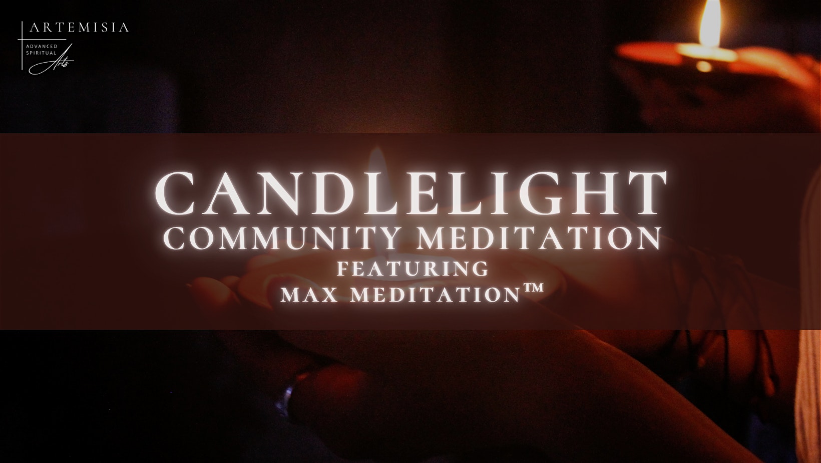 Candlelight Community Meditation ✨ July 20