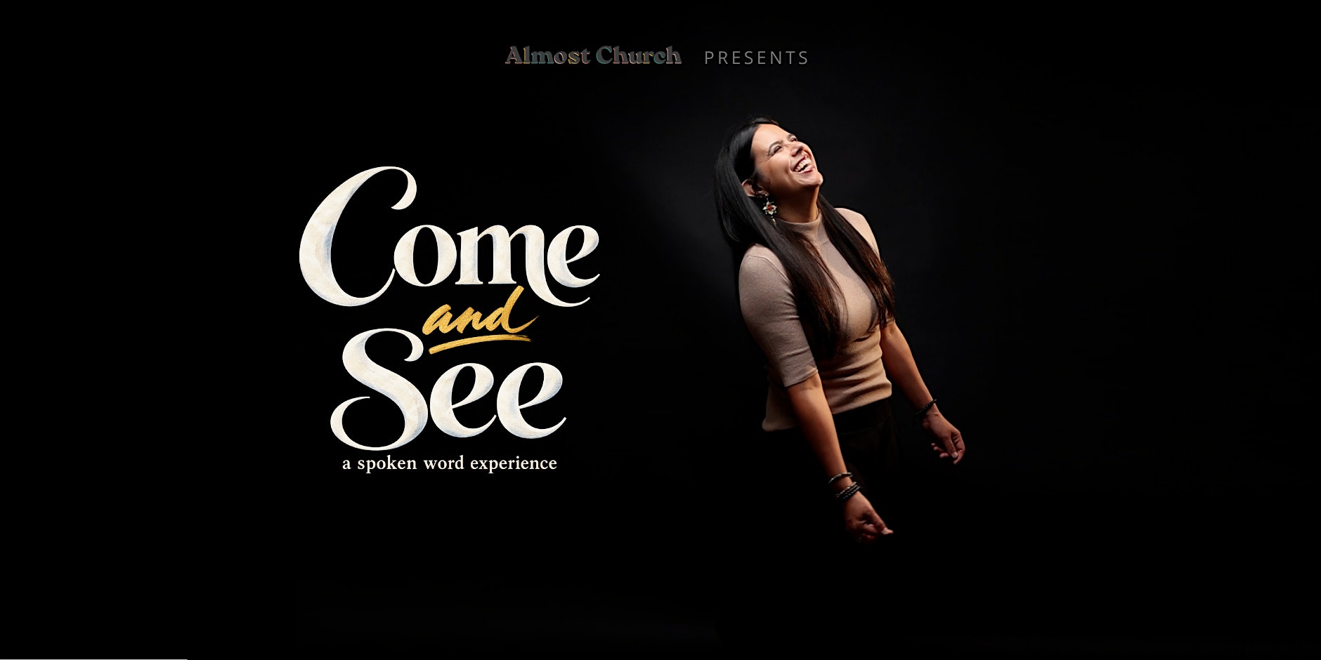 Come and See: A Spoken Word Experience