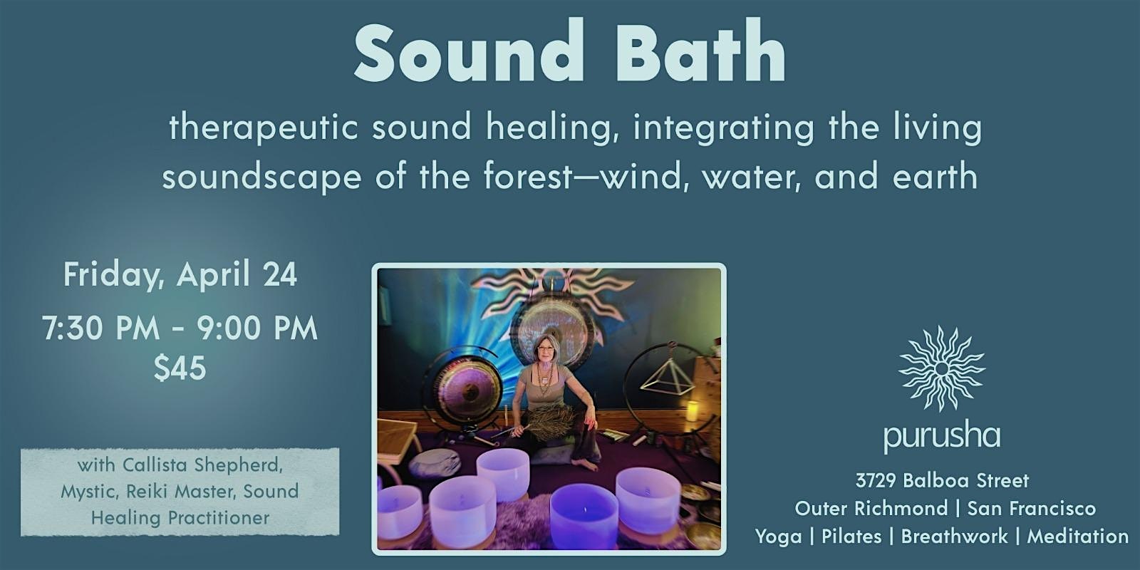 Connect with Nature: A Forest Sound Bath Experience with Callista