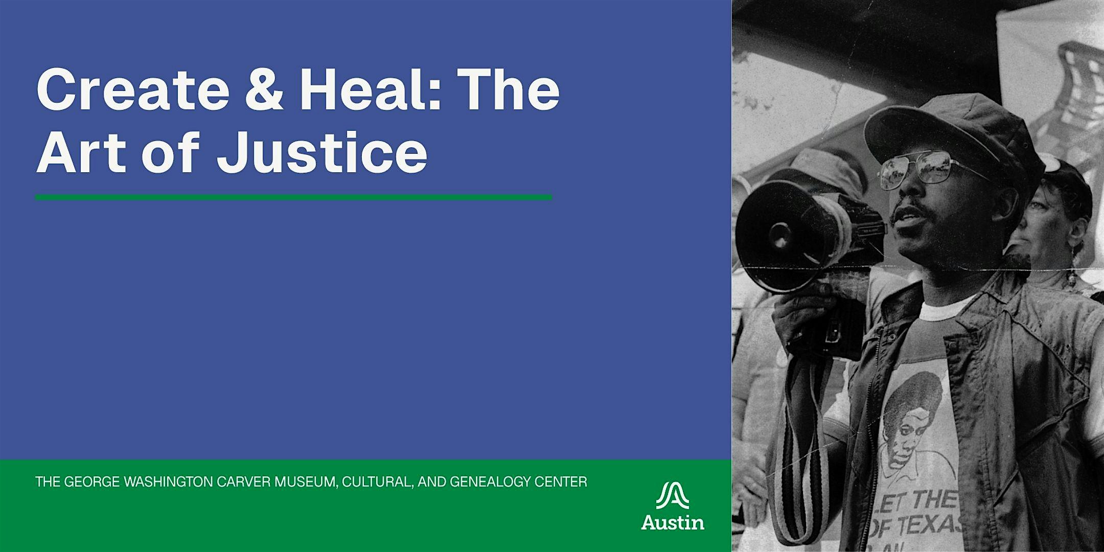 Create & Heal: The Art of Justice