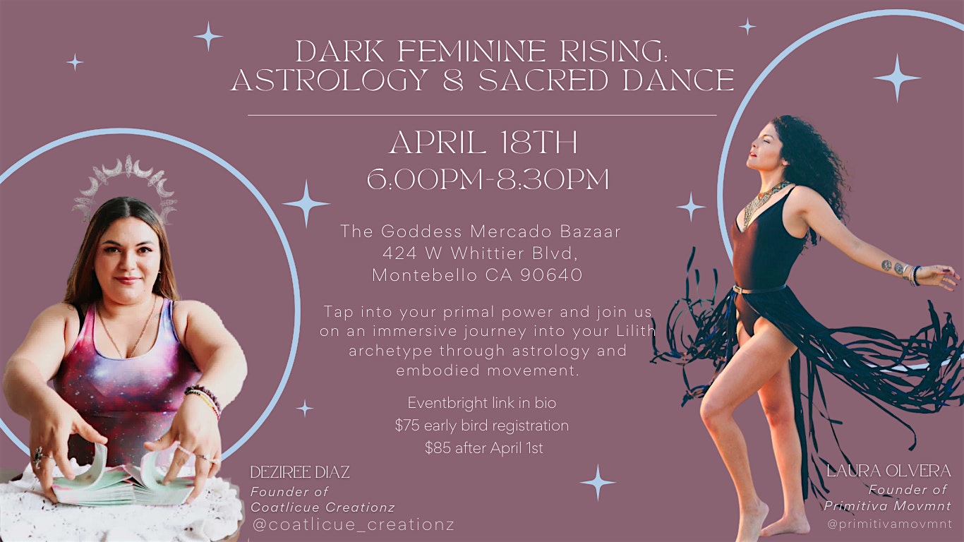 Dark Feminine Rising: Astrology & Sacred Dance
