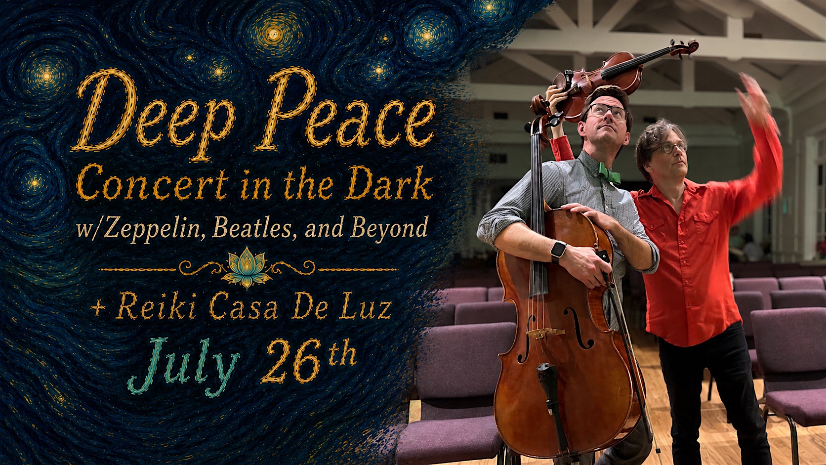 Deep Peace Concert in the Dark w/Zeppelin , Beatles and Beyond + Reiki