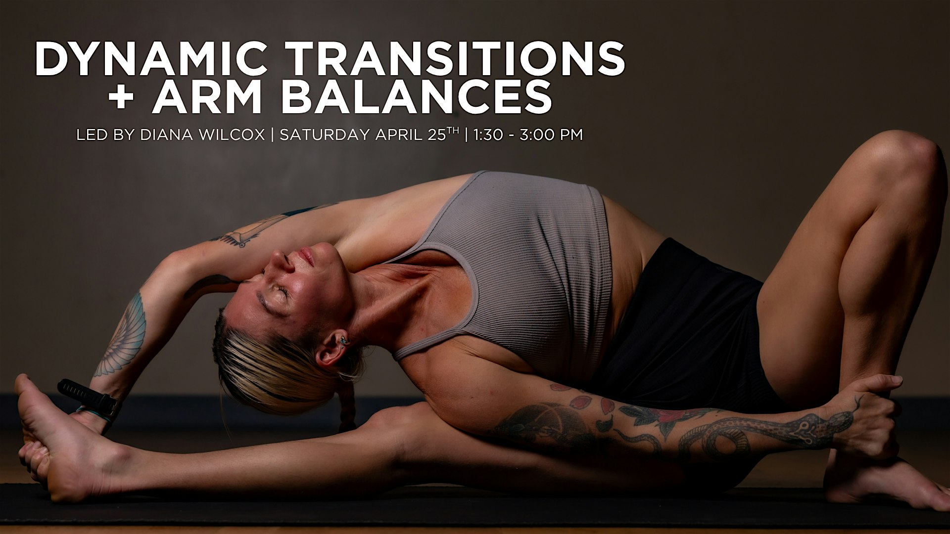 Dynamic Transitions + Arm Balances