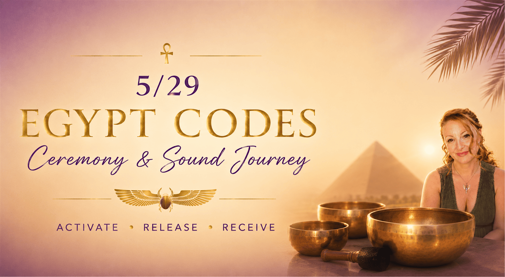 Egypt Codes Ceremony & Sound Journey