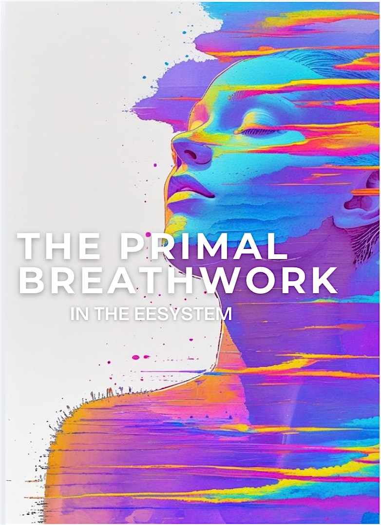 Experience Primal Breathwork in the Energy Enhancement System