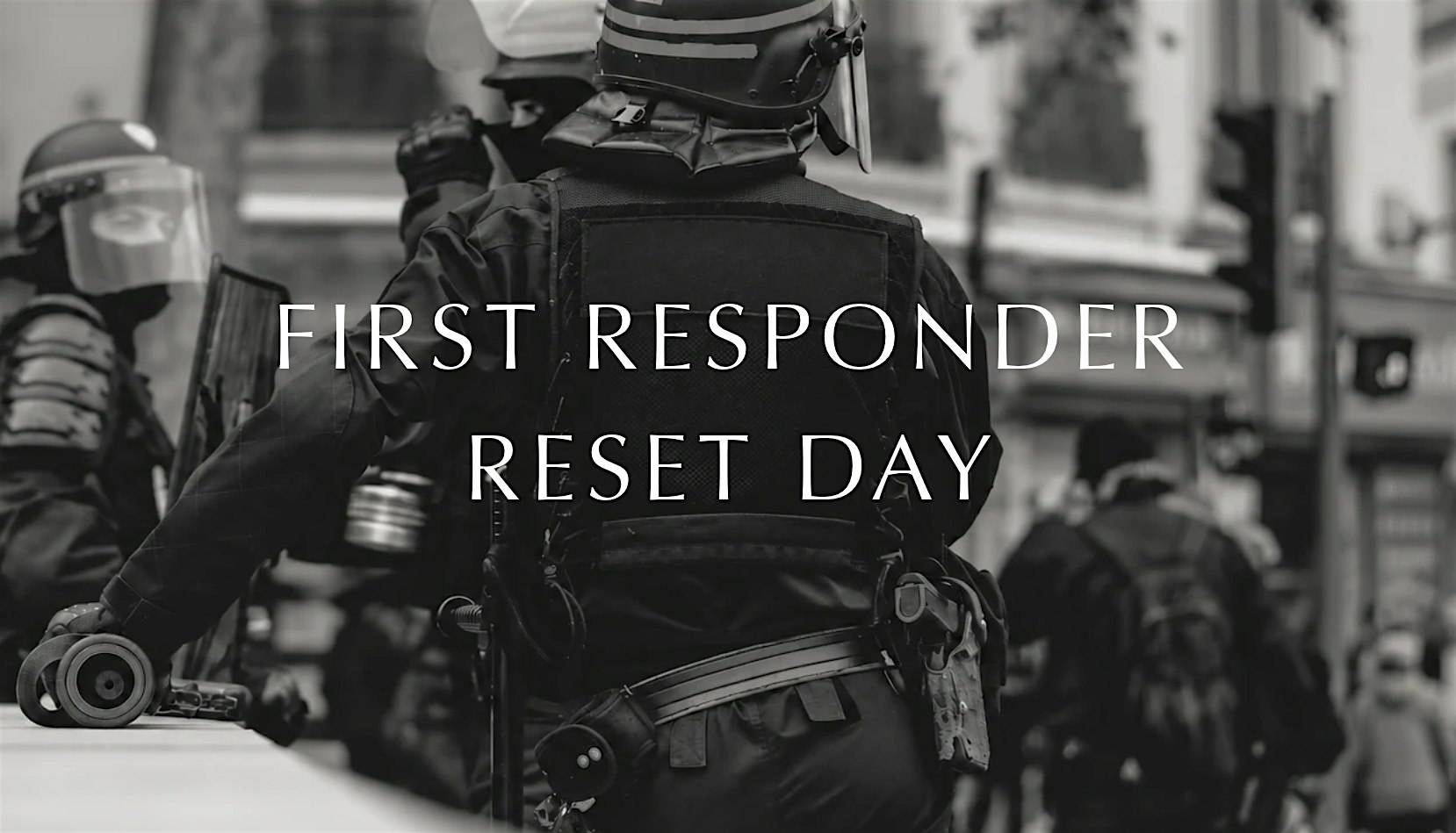 First Responder Reset Day