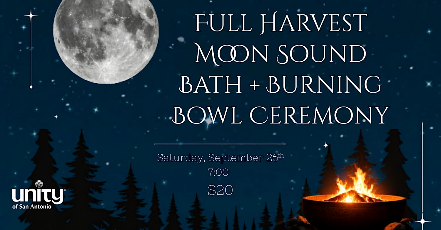 Full Harvest Moon Sound Bath and Burning Bowl Ceremony