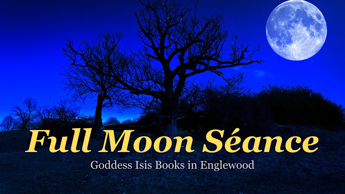 Full Moon Séance in Englewood