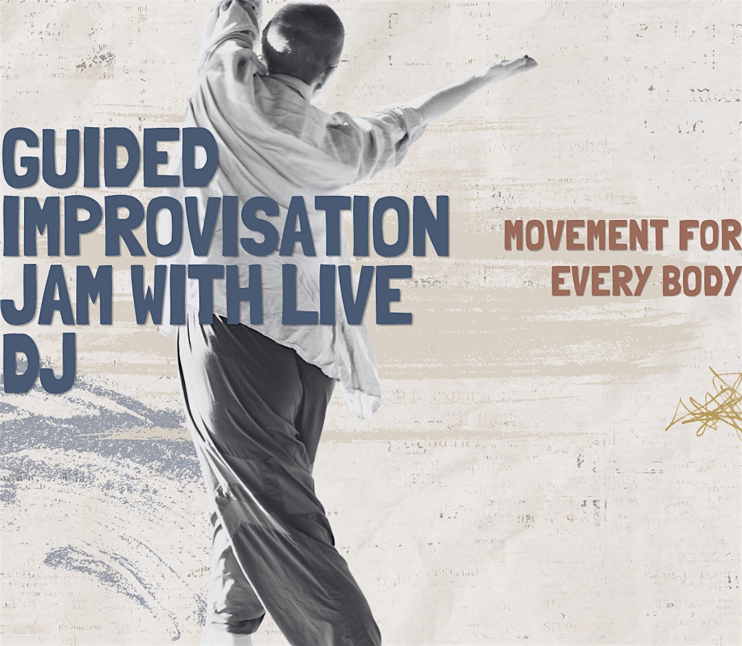 Guided Improvisation Jam w/ Live DJ