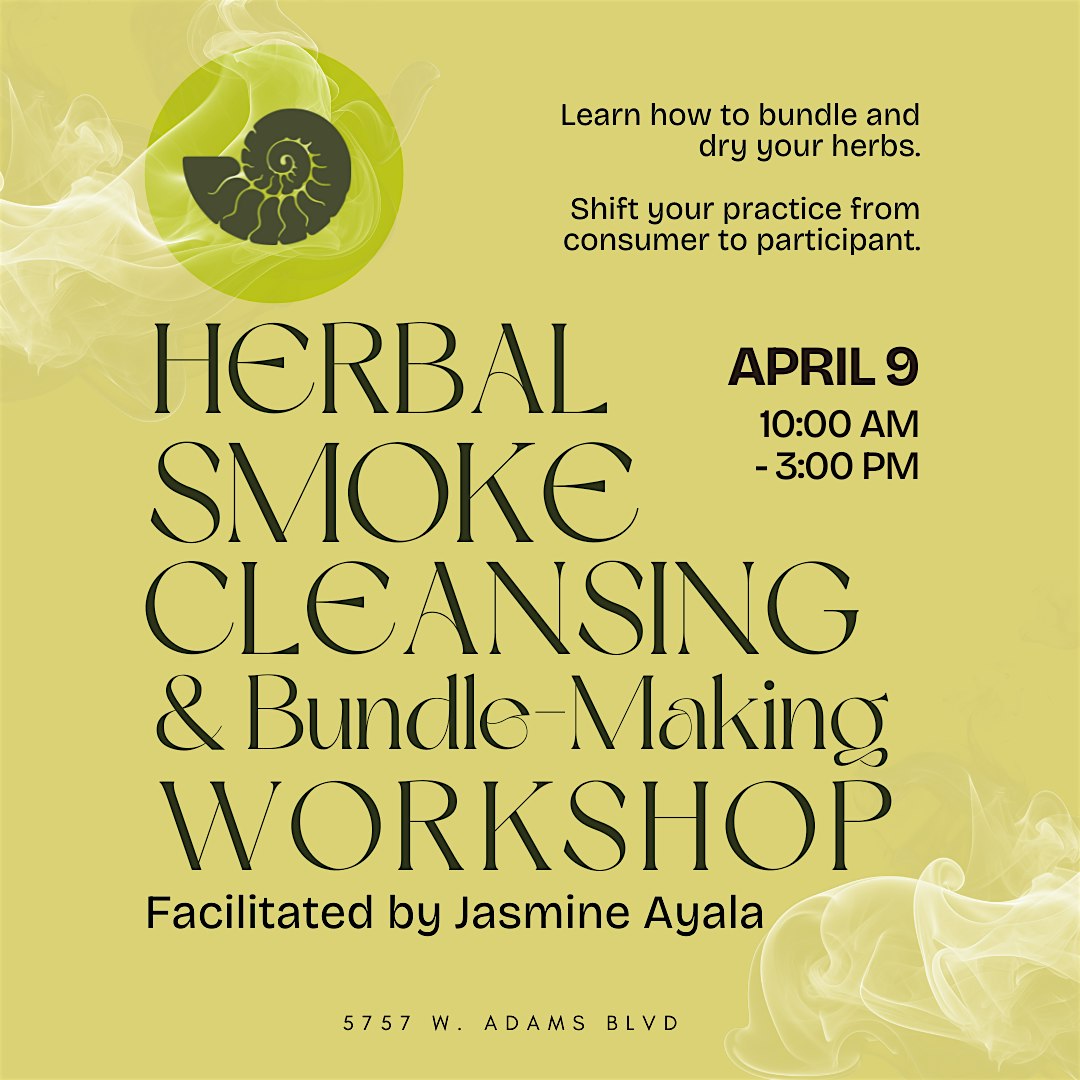 Herbal Smoke Cleansing & Bundle-Making Workshop