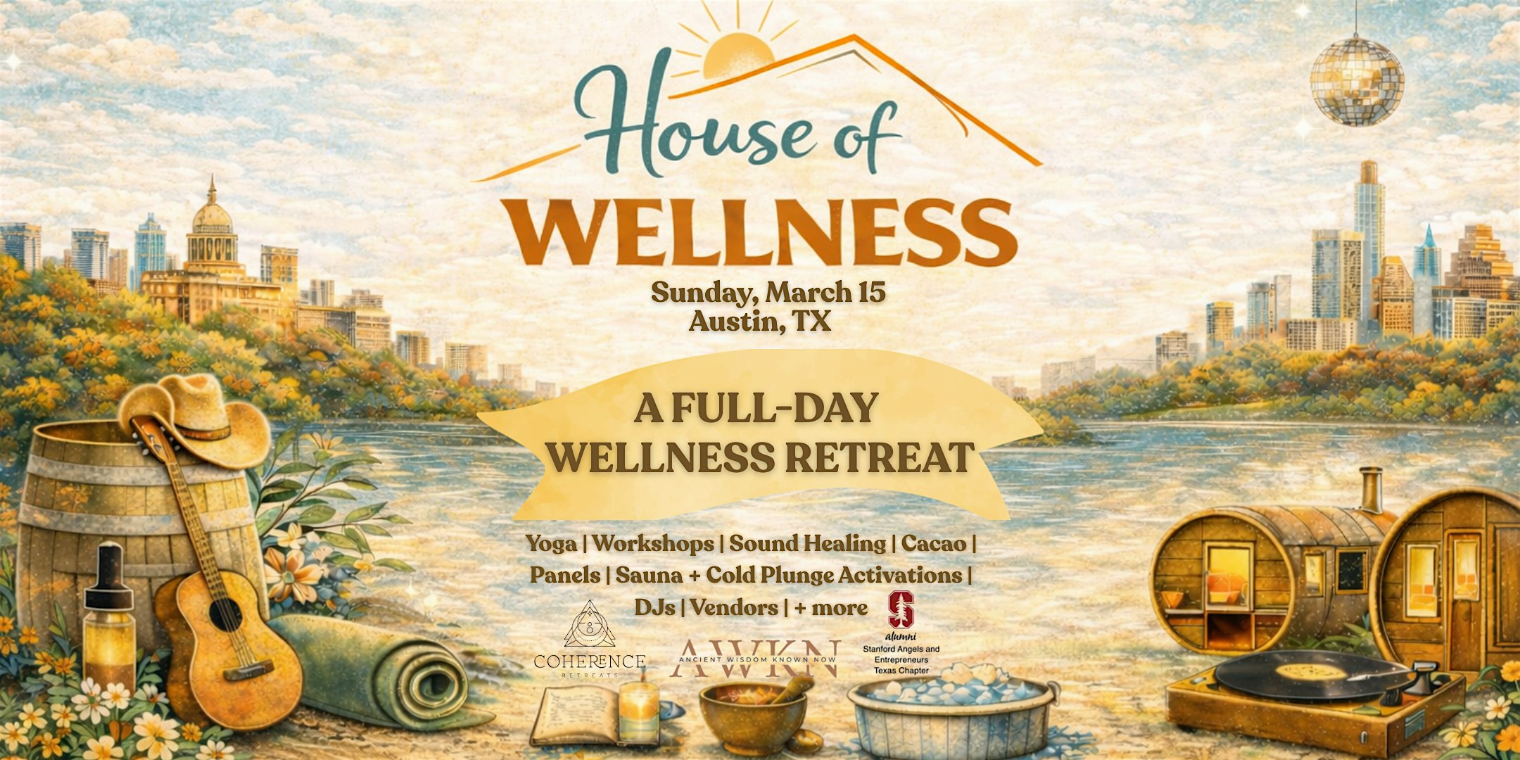 House of Wellness | Unofficial SXSW Event