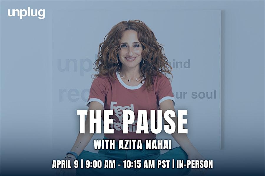 IN-PERSON: The Pause with Azita Nahai