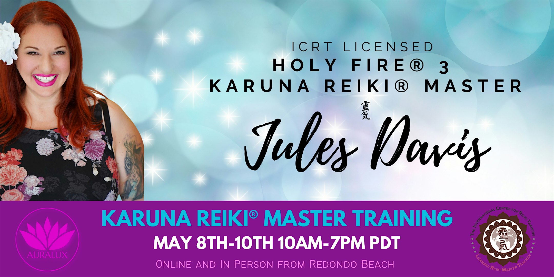 Karuna Reiki® Master  with Licensed Reiki Master Teacher Jules Davis