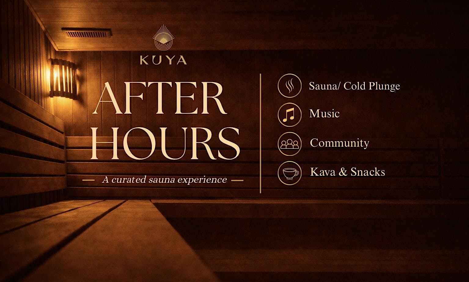Kuya After Hours : A Late Night Sauna Social