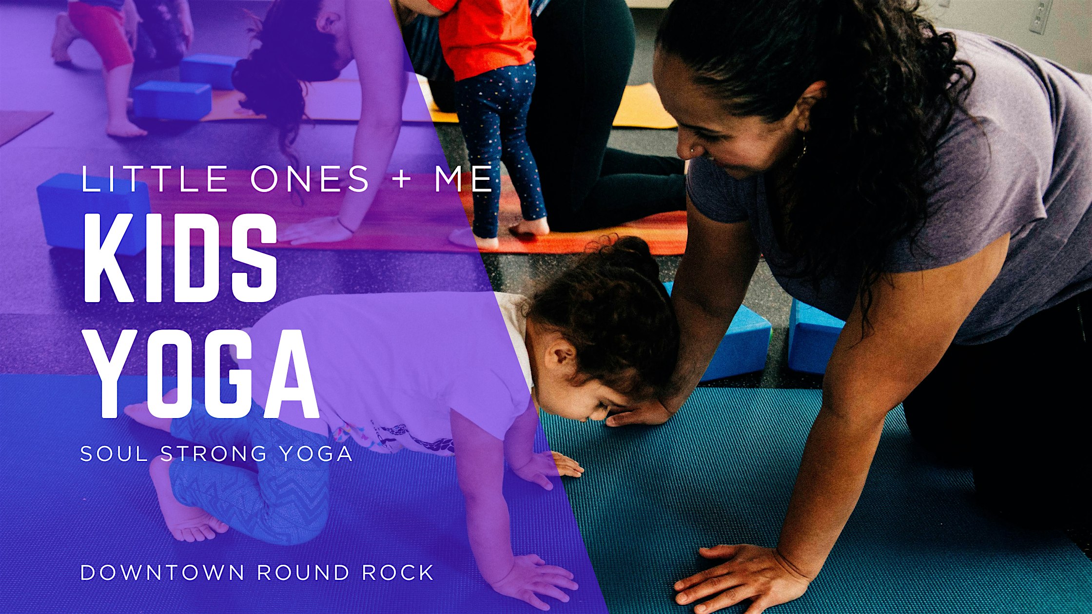 Little Ones and Me Yoga at Soul Strong Yoga