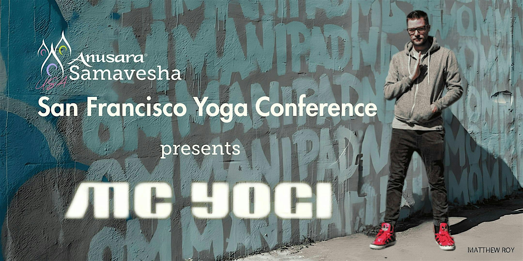 MC YOGI at San Francisco Yoga Conference