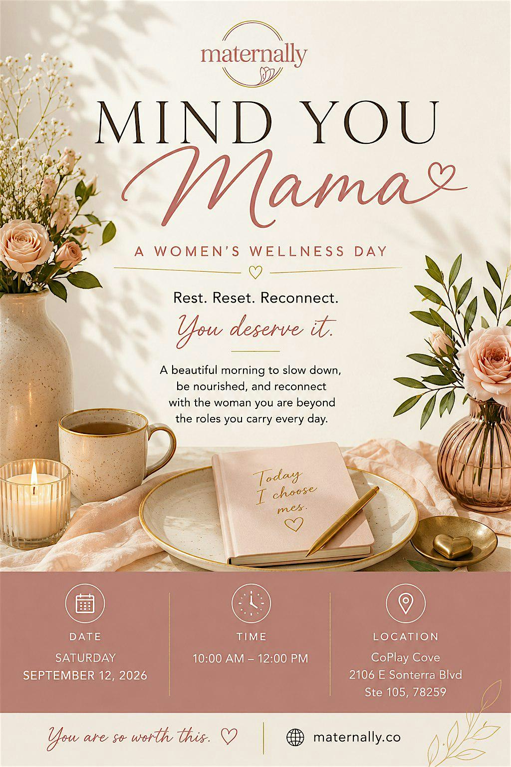 Mind You Mama.  A Wellness Day for Moms in San Antonio
