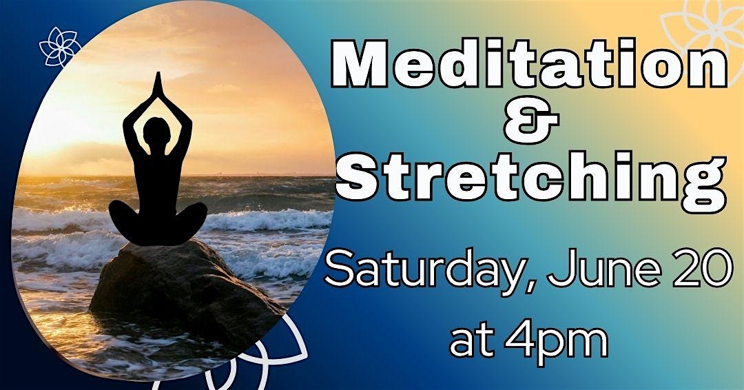 Mindful Meditation and Stretching (Adult Program)