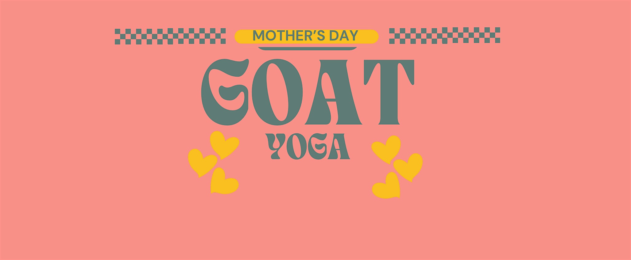Mother's Day Goat Yoga