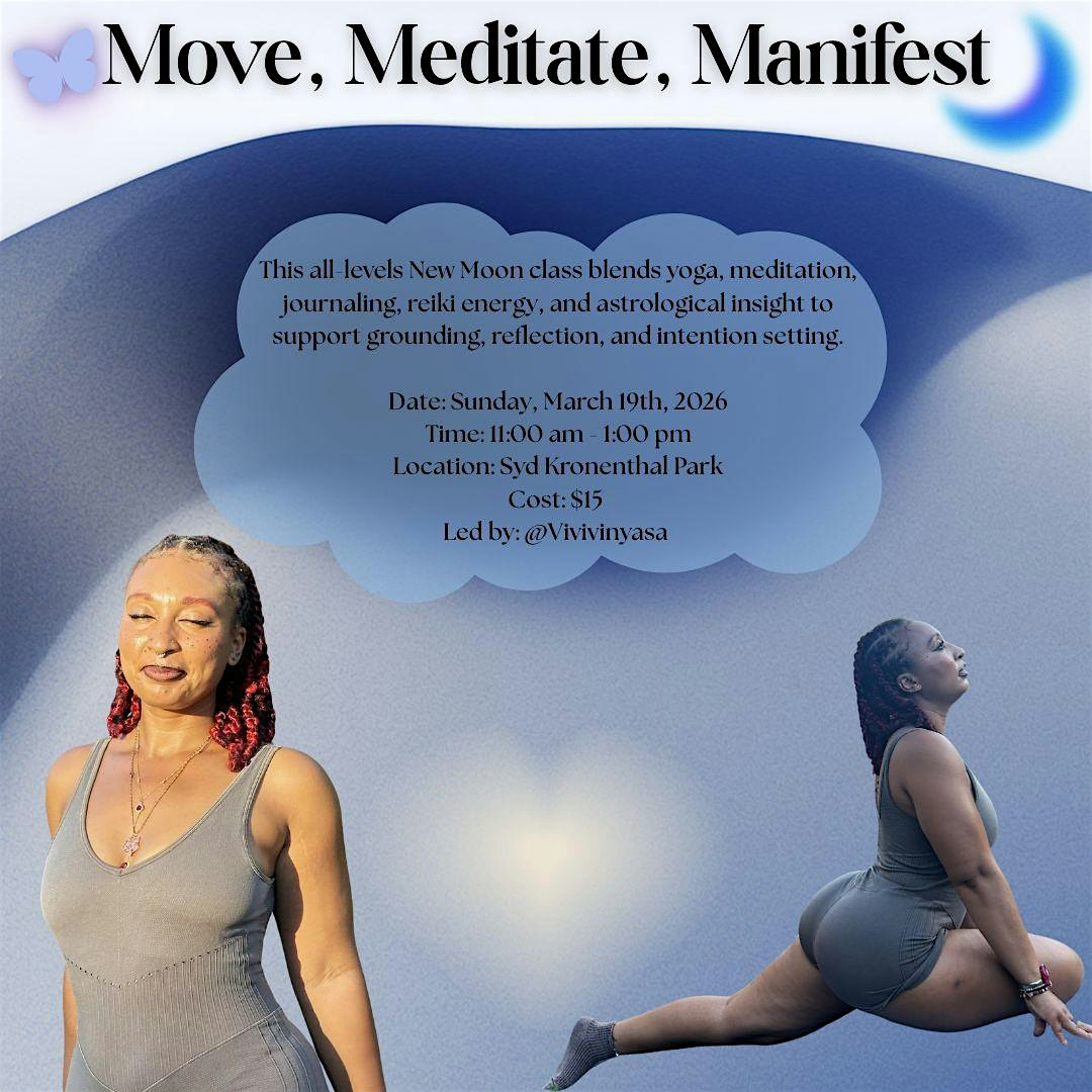 Move, Meditate, Manifest with Vivivinyasa