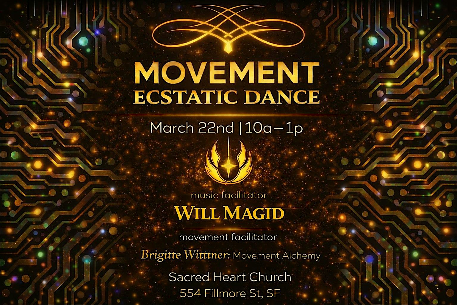 MOVEMENT Ecstatic Dance SF // WILL MAGID (of Balkan Bump)