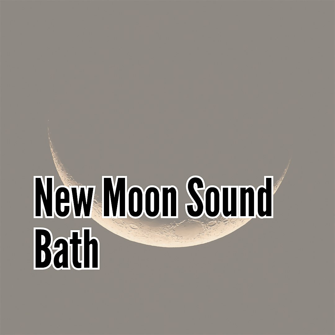 New Moon Reiki, Sound Bath Healing & Oracle
