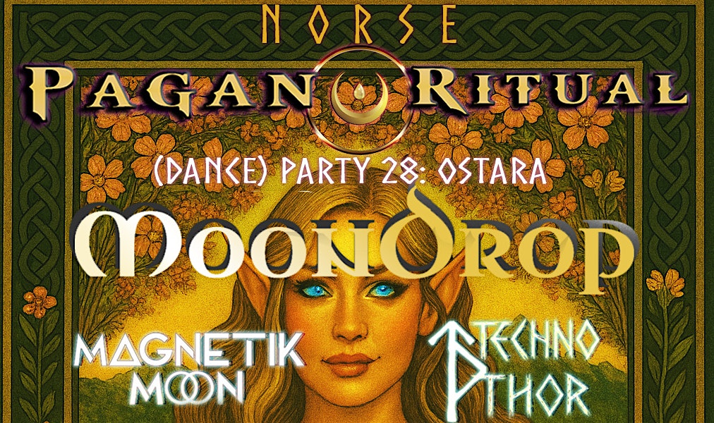 Norse Pagan Ritual (dance) Party #28: Ostara - Spring Equinox
