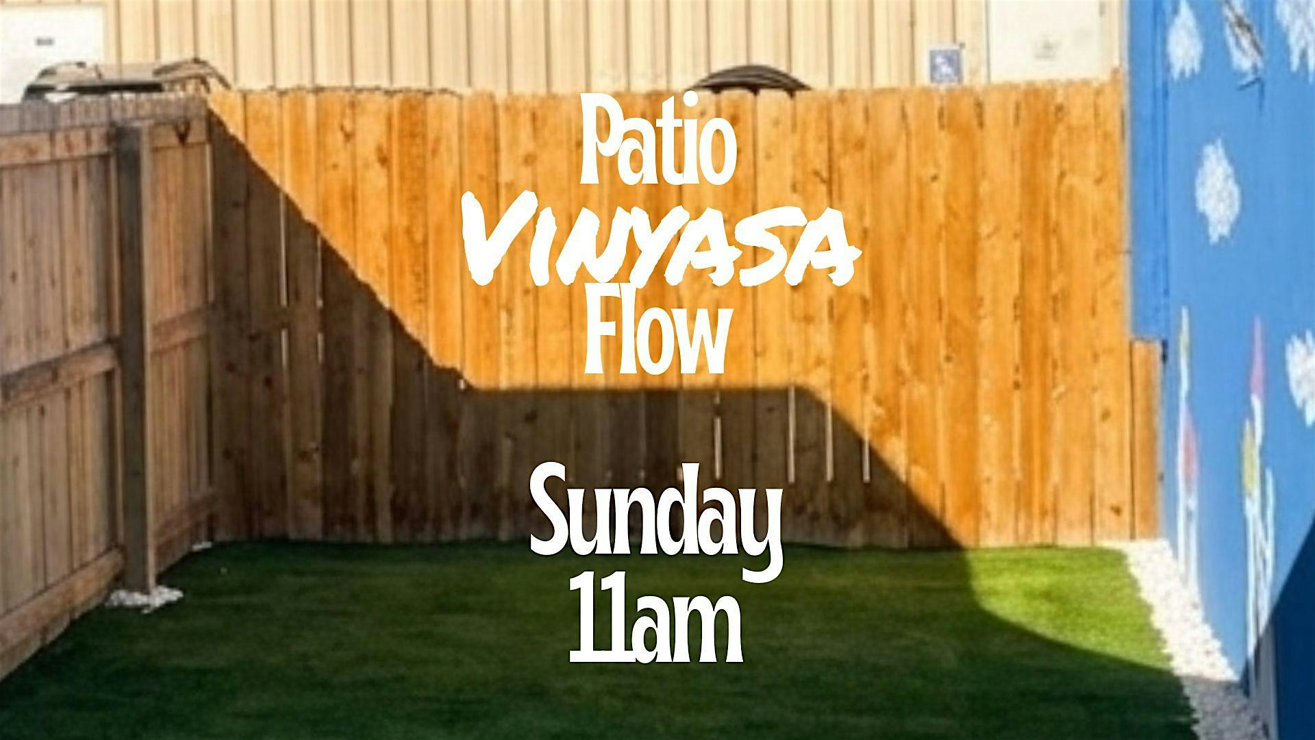 Patio All Levels Vinyasa Yoga Flow