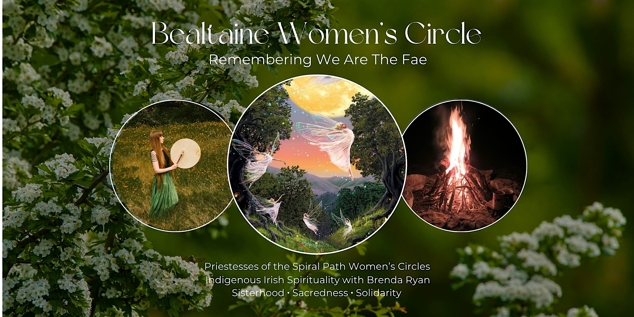 Priestesses of the Spiral Path: Bealtaine (Beltane) Women's Circle