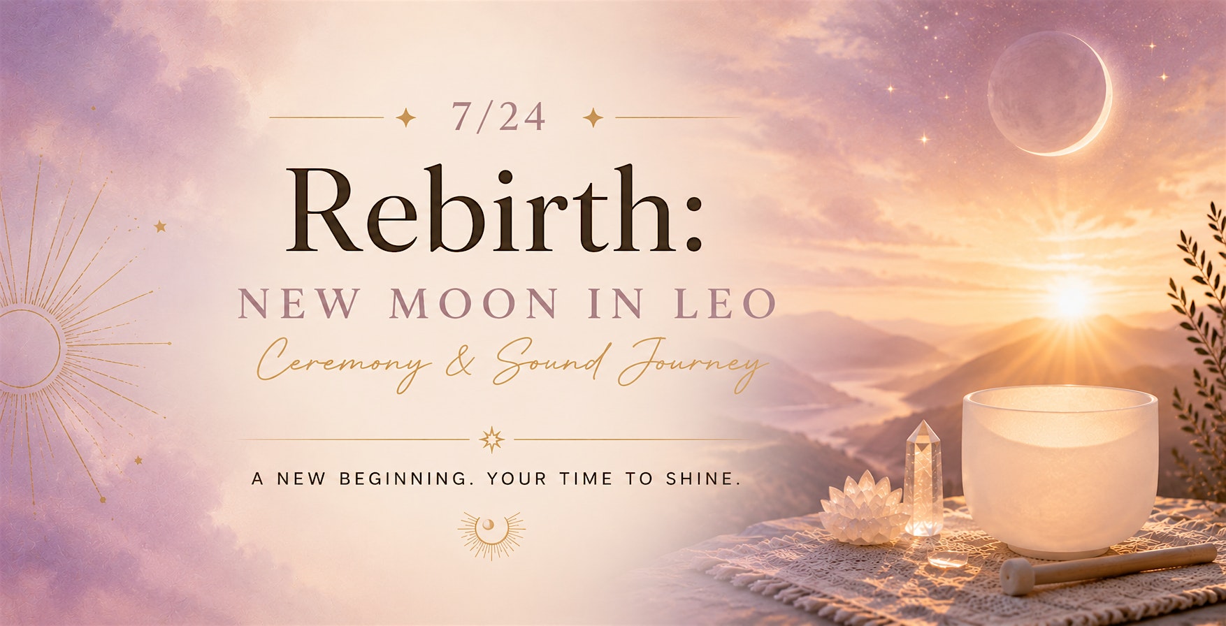 Rebirth: New Moon in Leo Ceremony & Sound Journey