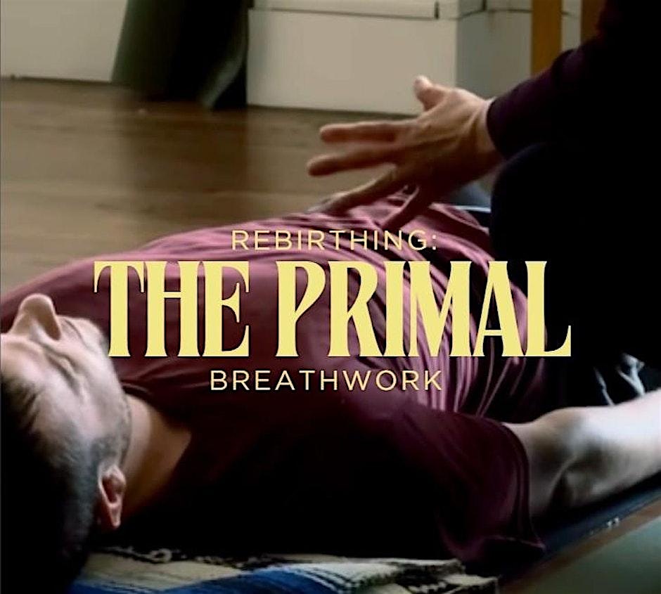Rebirthing- The Primal Breathwork with Priya
