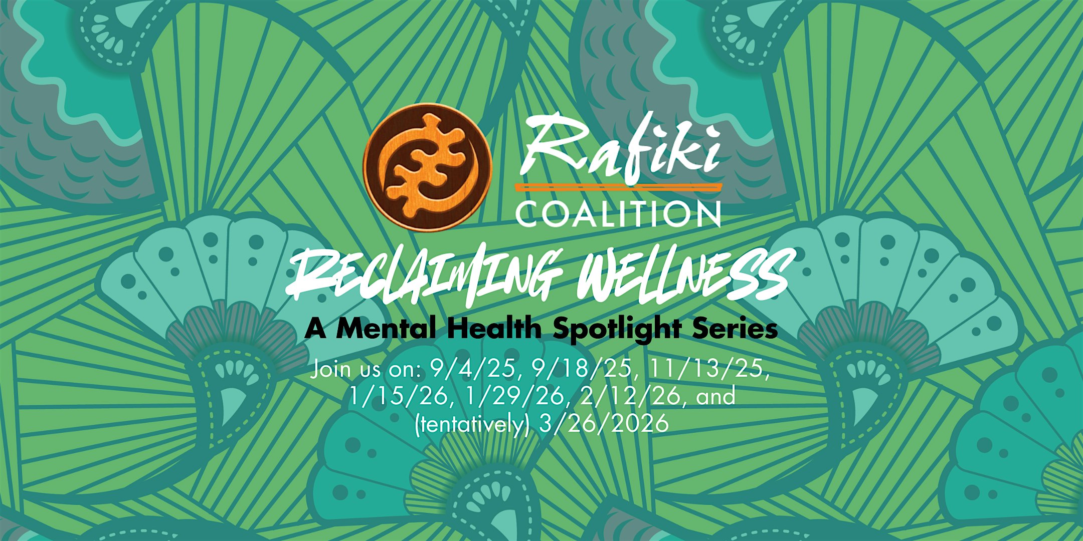 Reclaiming Wellness: Coming Together to Cultivate Mental Health