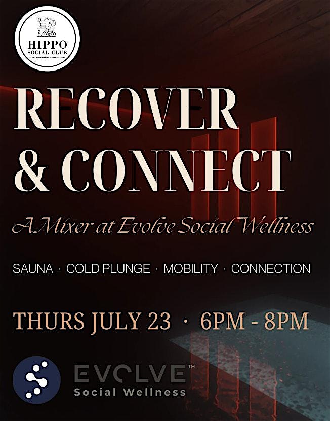 RSVP through Sweatpals: Recover & Connect: A Hippo Social Club Mixer at Evo