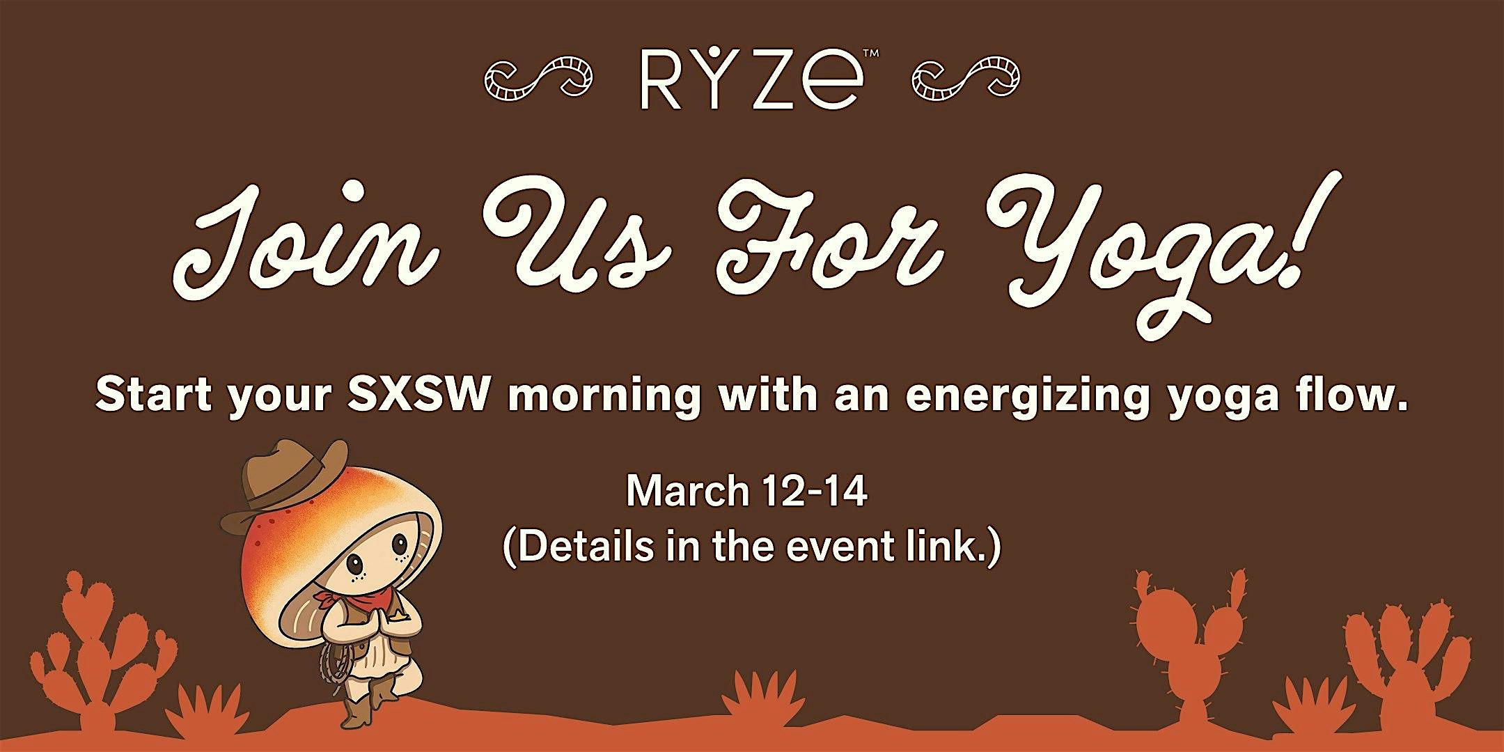 RYZE & Shine Yoga Flow at SXSW Popup