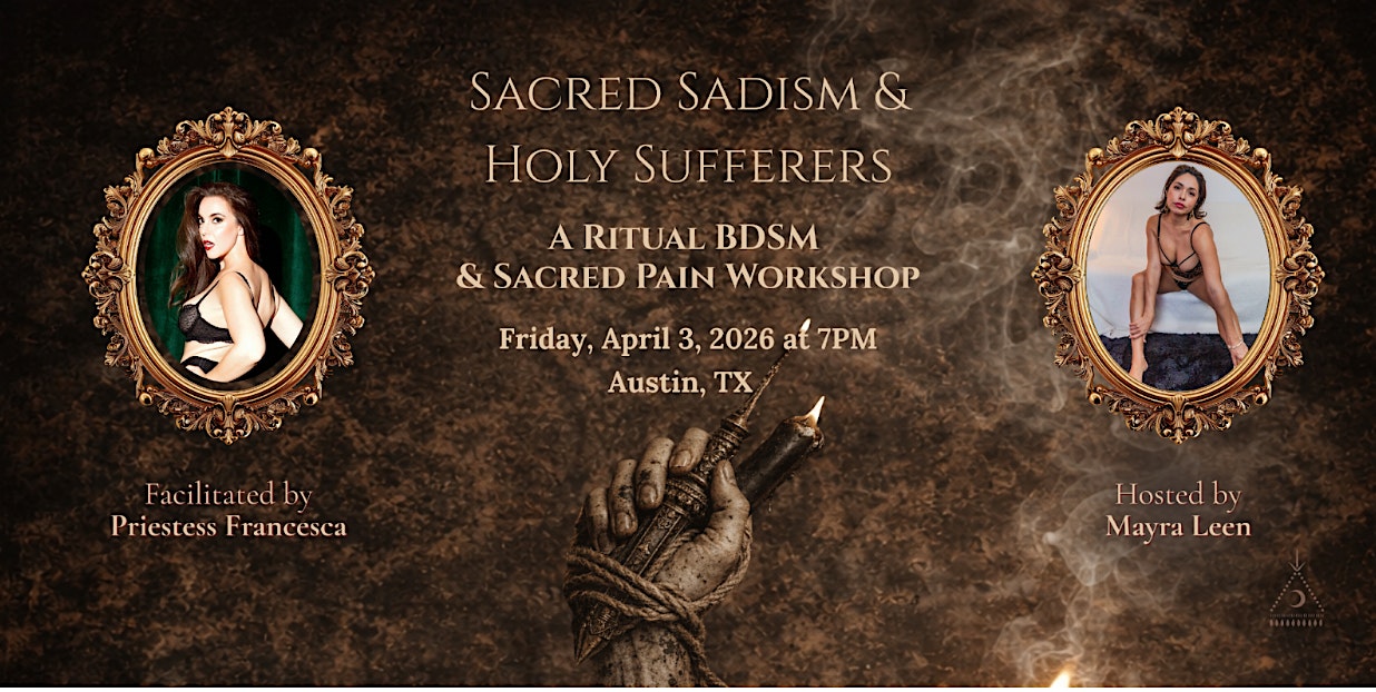 Sacred Sadism & Holy Sufferers