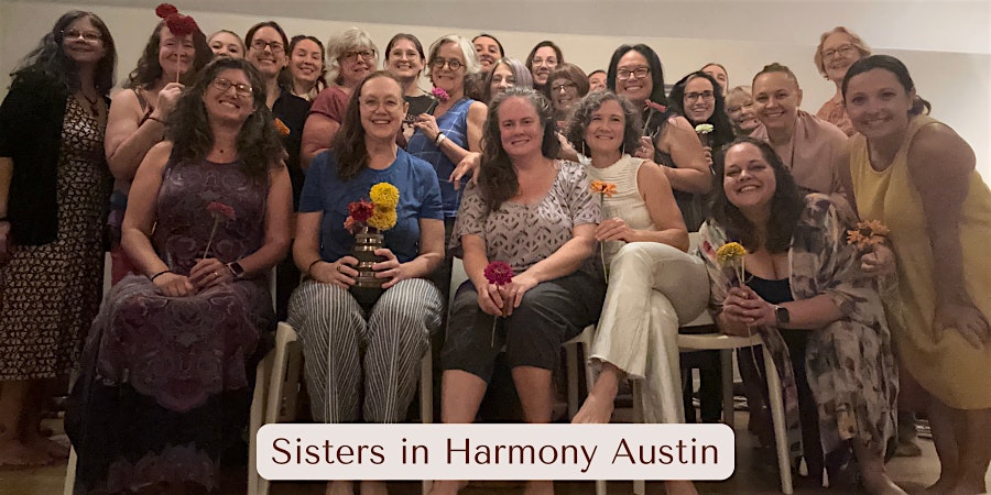 Sisters in Harmony Austin - Spring 2026