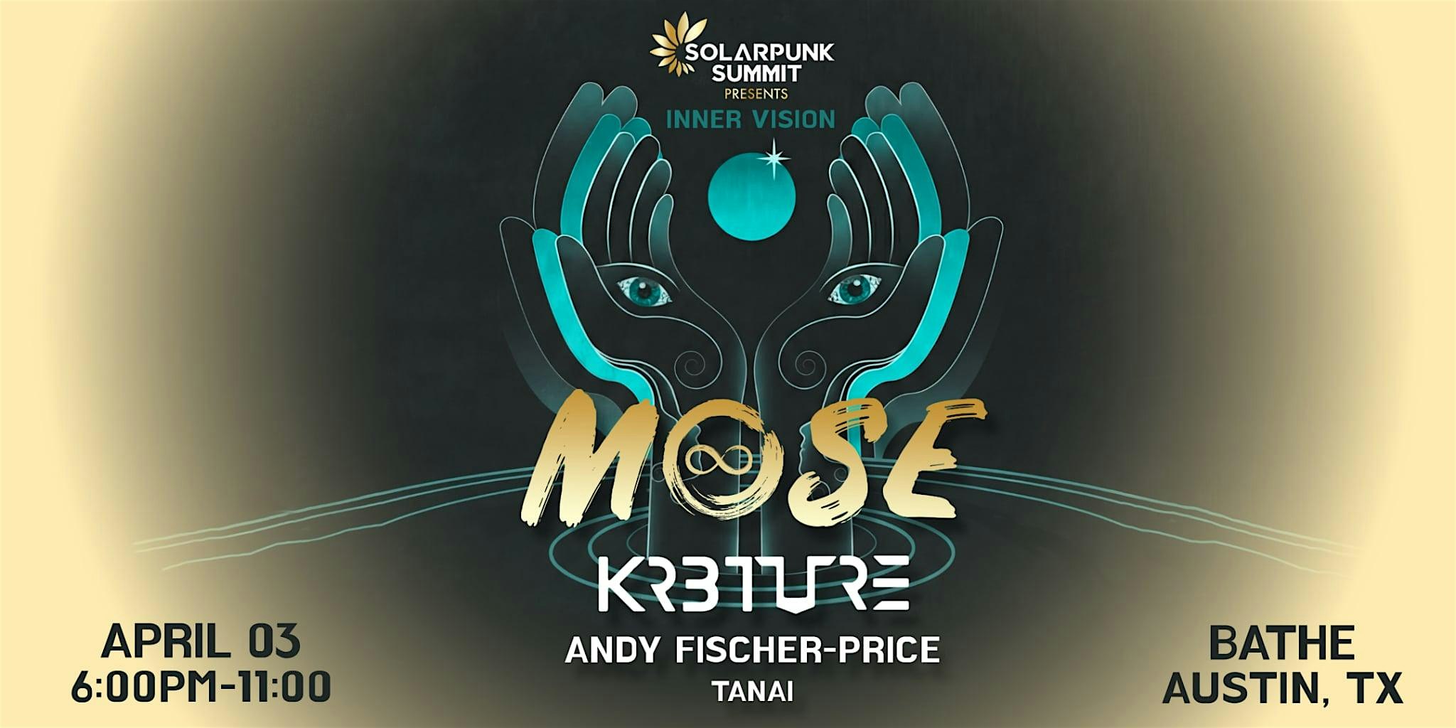 SolarPunk Summit Presents: Mose & KR3TURE Inner Vision