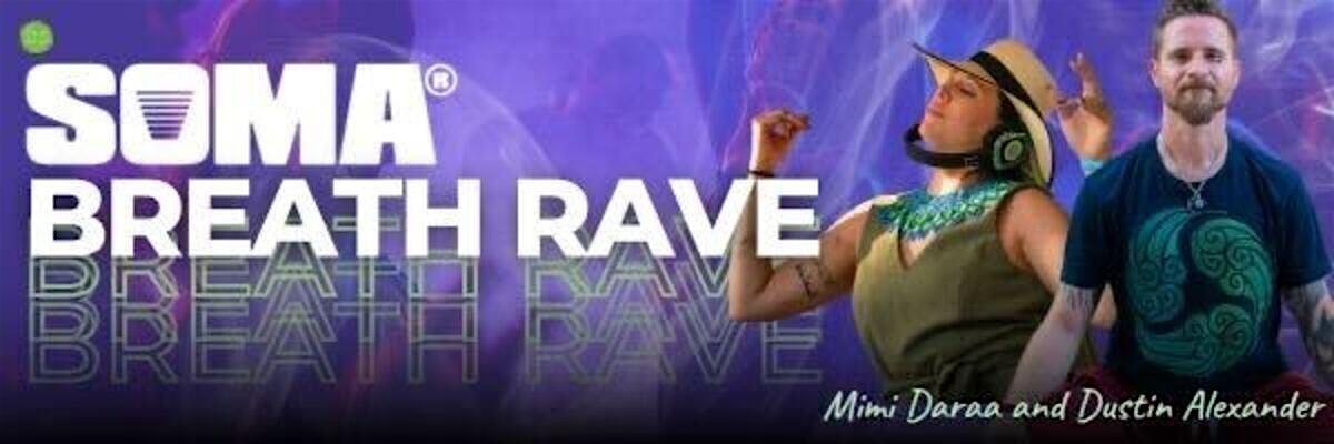 SOMA BREATH RAVE