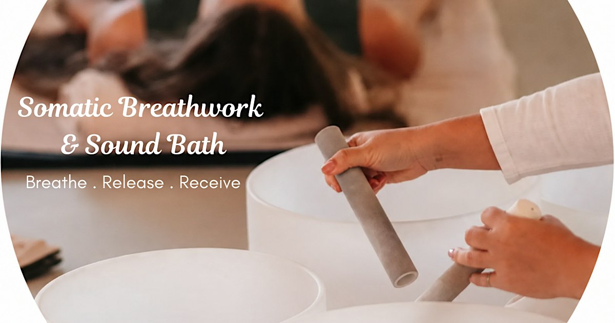 Somatic Breathwork & Sound Bath