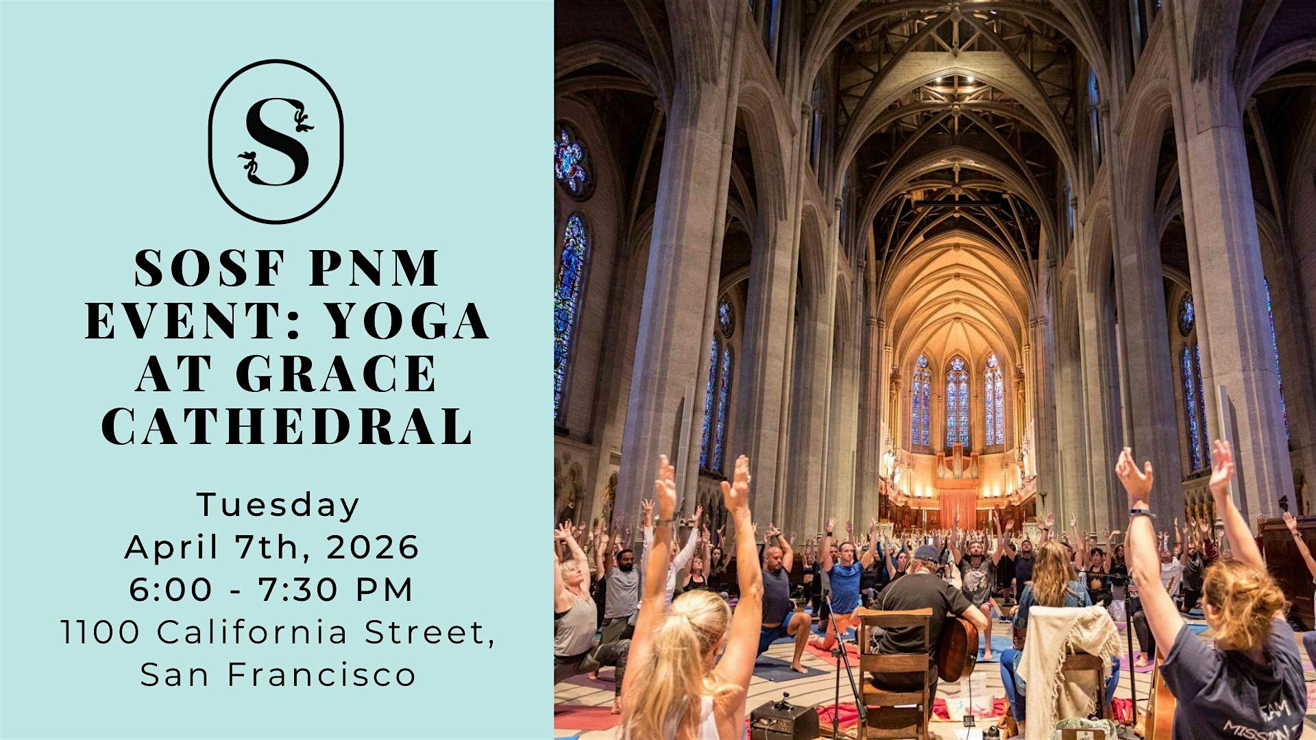 SoSF PNM Event: Yoga at Grace Cathedral