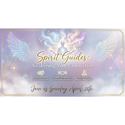 Spirit Guides: Awakening Your Connection