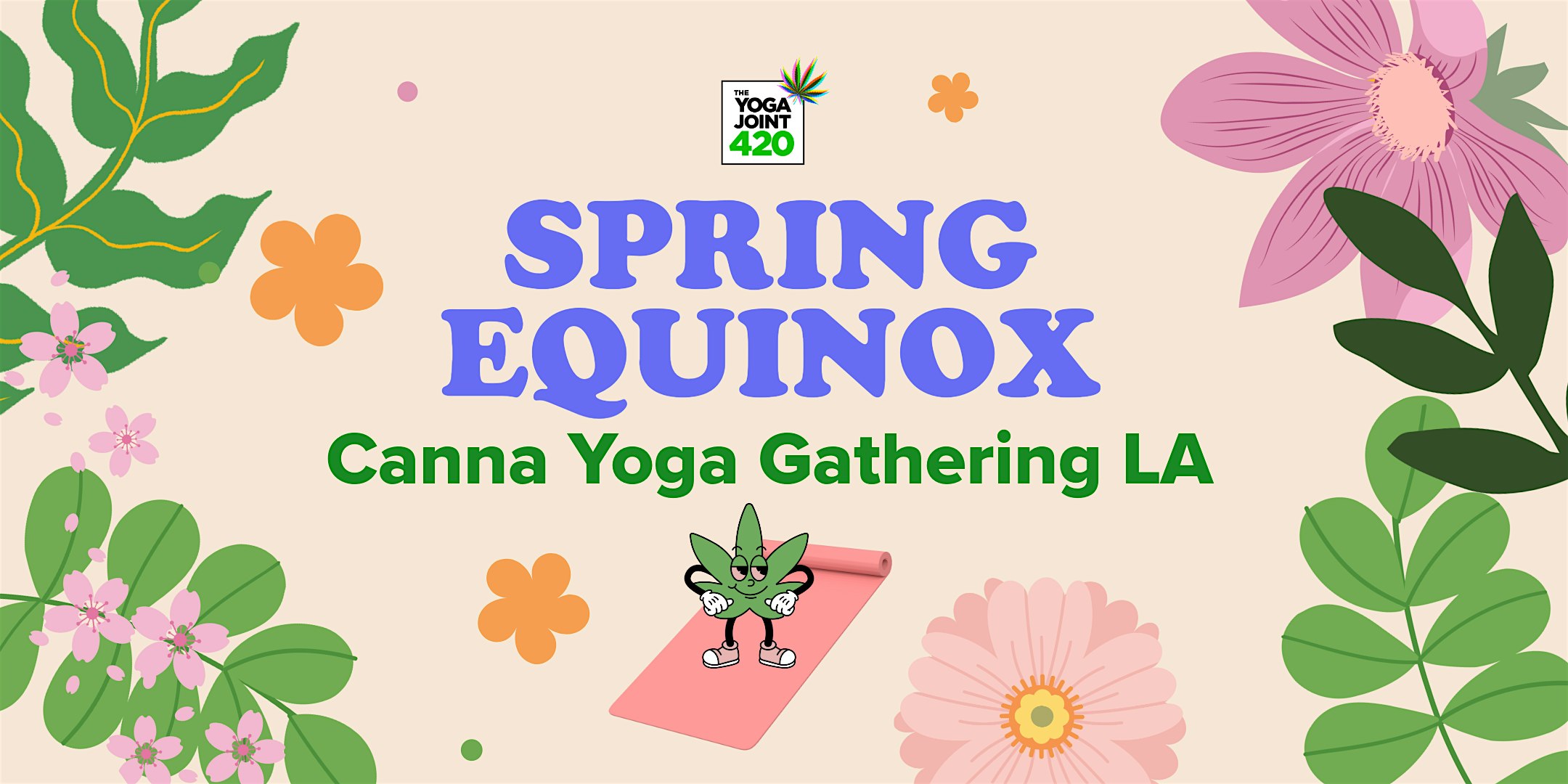 Spring Equinox  Canna Yoga Gathering LA